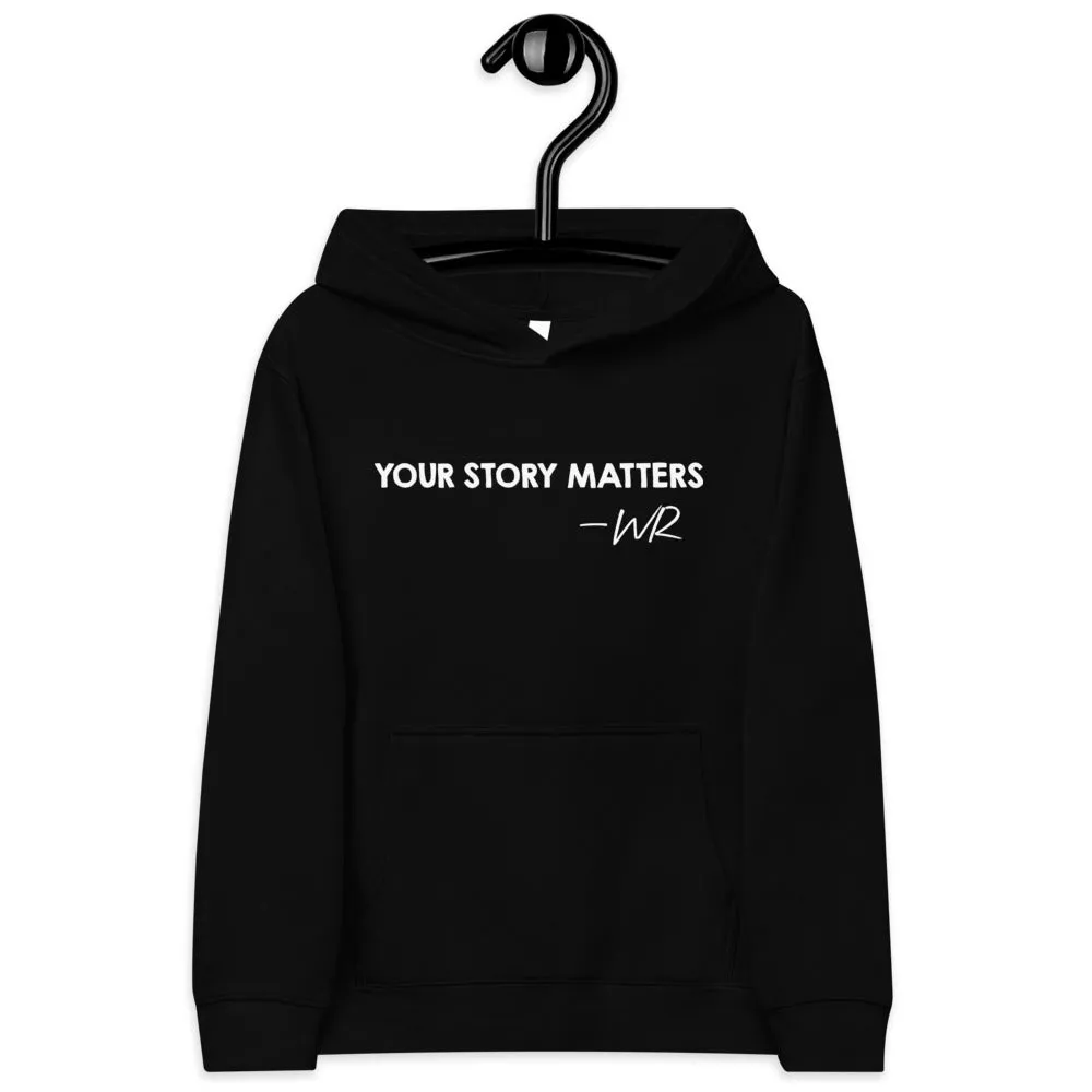 FAVORITE KIDS HOODIE BLACK - YOUR STORY MATTERS. WHITNEY REYNOLDS