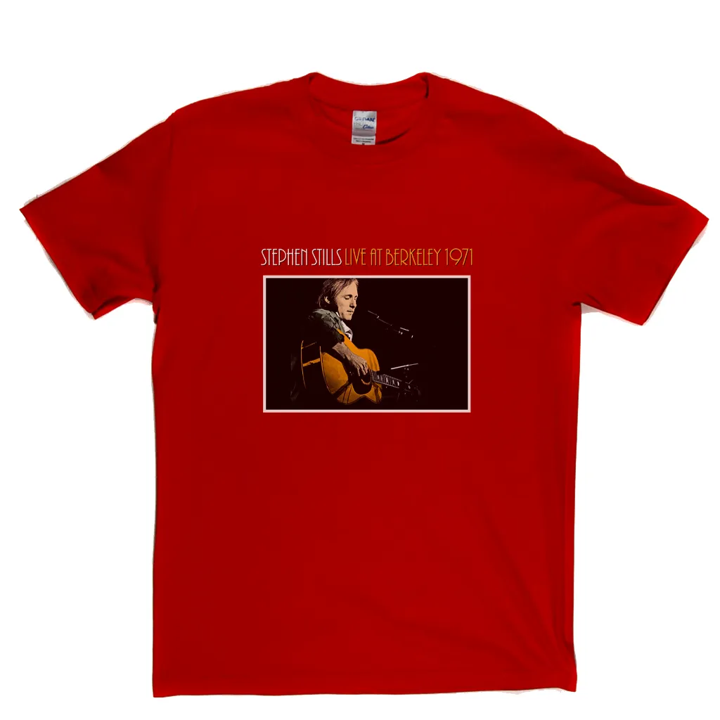 Stephen Stills Live At Berkeley 1971 T-Shirt