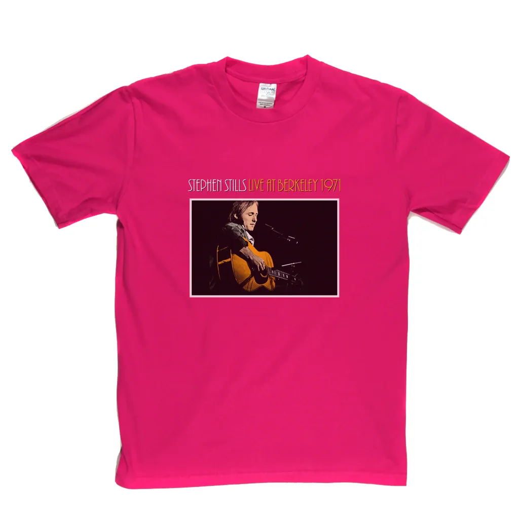 Stephen Stills Live At Berkeley 1971 T-Shirt