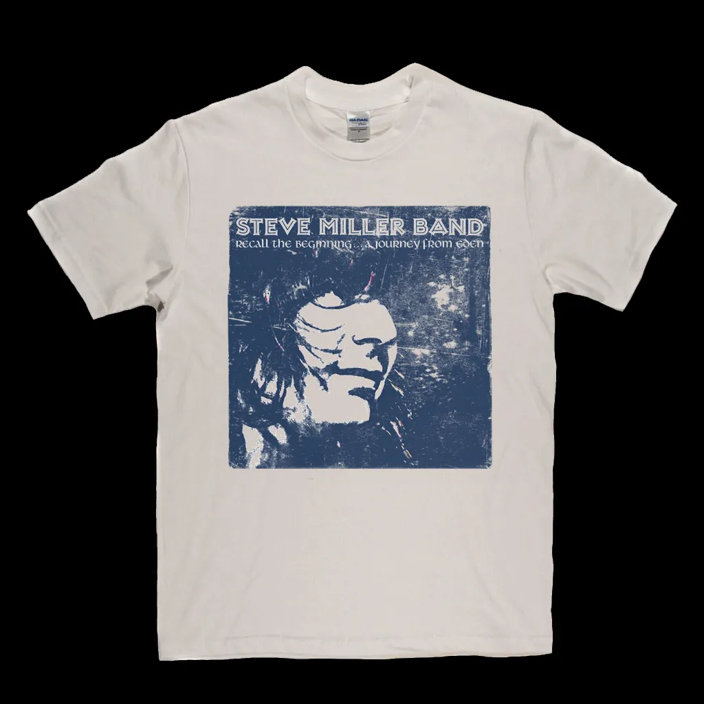 Steve Miller Band Recall The Beginning T-Shirt