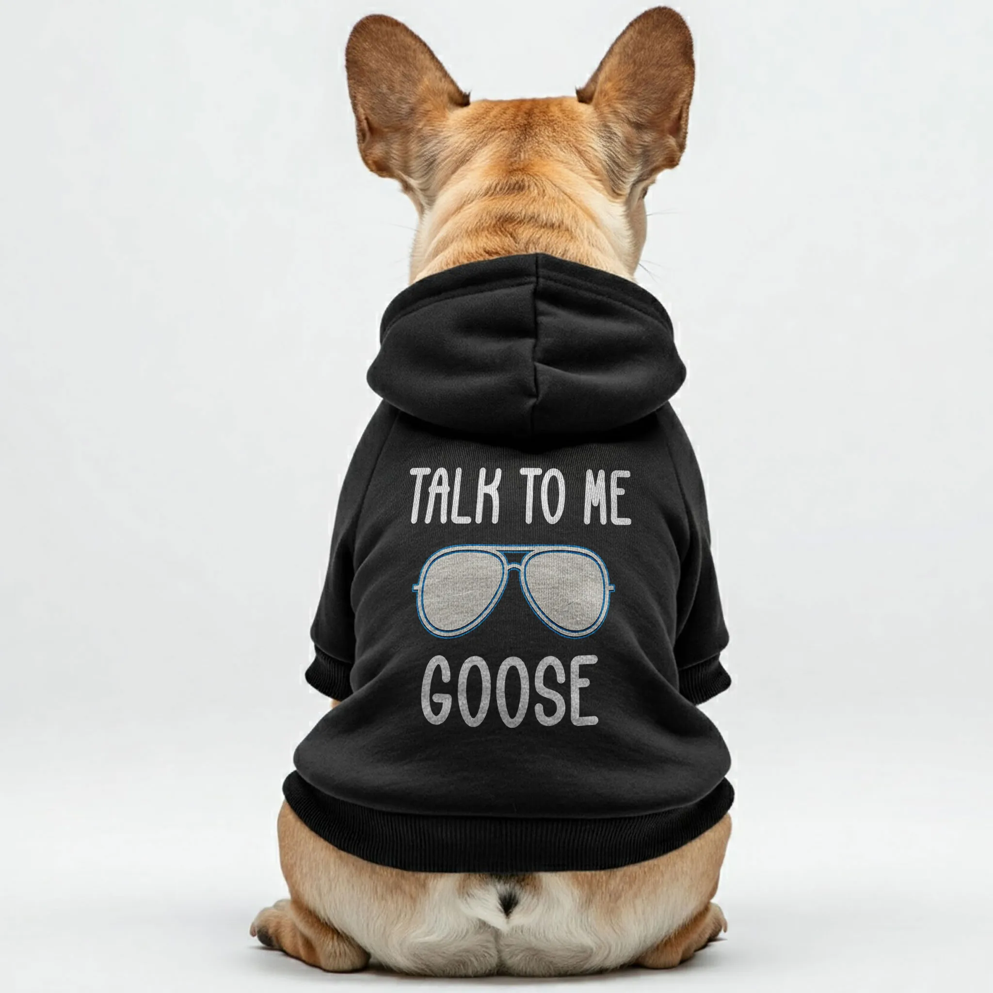 Talk to me Goose -  Personalized French Bulldog Hoodies with Funny Quotes – Stylish, Cozy, and Premium 100% Cotton